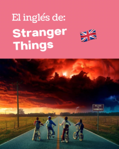 ingles-stranger-things
